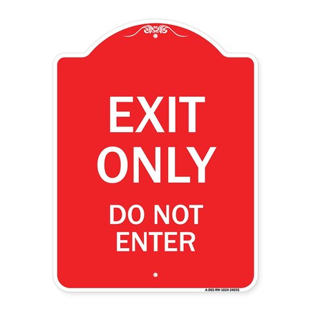 Signmission Designer Series Sign-Exit Do Not Enter, Red & White Aluminum Sign, 18" H, RW-1824-24035 A-DES-RW-1824-24035